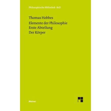 Elemente der Philosophie. Erste Abteilung: Der Körper