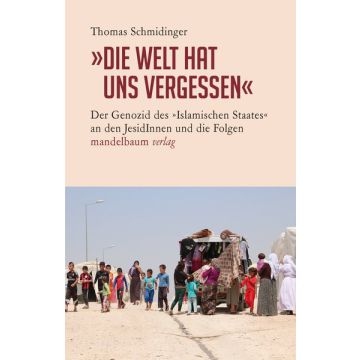 »Die Welt hat uns vergessen«