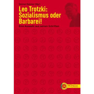 Sozialismus oder Barbarei!