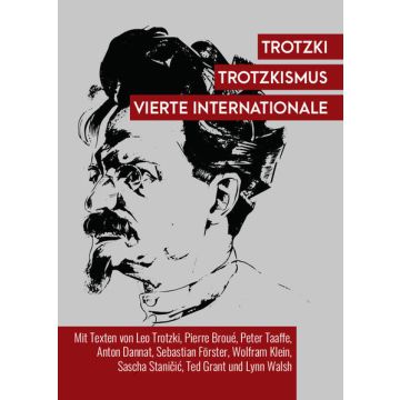 Trotzki, Trotzkismus, Vierte Internationale