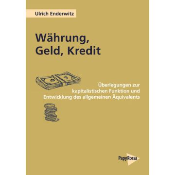 Währung, Geld, Kredit