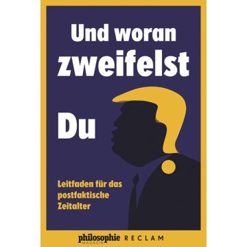 Und woran zweifelst du?