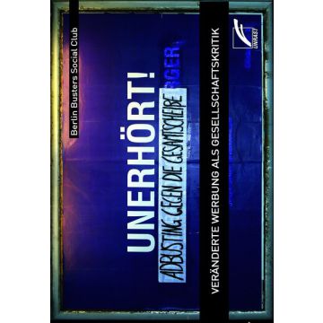 Unerhört! – Adbusting gegen die Gesamtscheiße