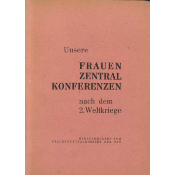 Unsere Frauenzentralkonferenzen nach dem 2. Weltkriege (1946)