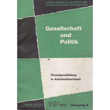 Gesellschaft und Politik Heft 1/2-1970 (1970)