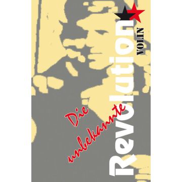 Die unbekannte Revolution