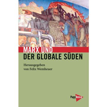 Marx und der globale Süden