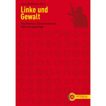 Linke und Gewalt