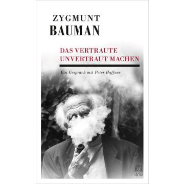 Das Vertraute unvertraut machen