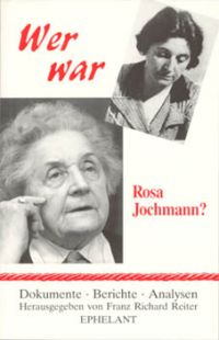 Wer war Rosa Jochmann?