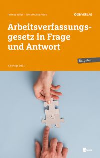 Arbeitsverfassungsgesetz in Frage und Antwort