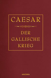 Der Gallische Krieg