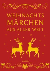 Weihnachtsmärchen aus aller Welt