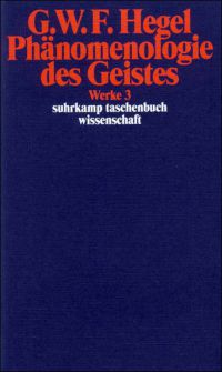 Werke Bd. 3 Phänomenologie des Geistes