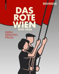 Das Rote Wien – 1919 bis 1934