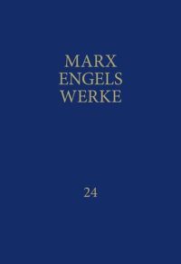 MEW Marx-Engels-Werke Bd. 24