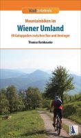Rad-Erlebnis Mountainbiken im Wiener Umland